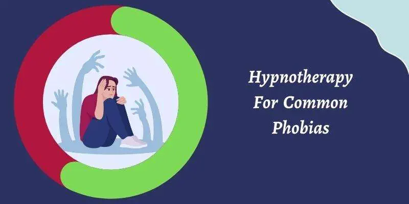 Hypnotherapy For Common Phobias - Insightful Counselling