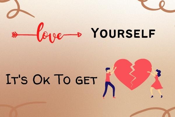 Love Yourself - It's Ok To Get Divorced.